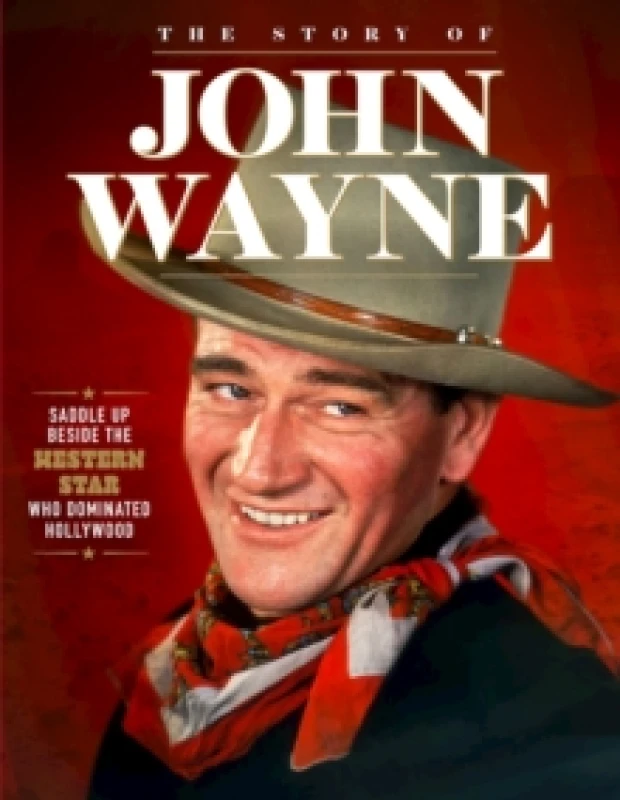 Image of Story of John Wayne : The Ultimate Collector's Guide Paperback / softback