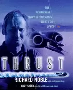 Image of thrust the remarkable story of one mans quest for speed