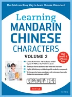 Image of learning mandarin chinese characters volume 2 the quick and easy way to lea