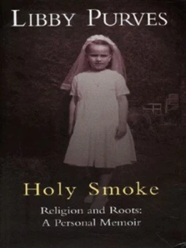 Image of Holy Smoke by Libby Purves Hardback