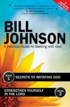 Image of Secrets to Imitating God and Strengthen Yourself in the Lord by Bill Johnson Paperback