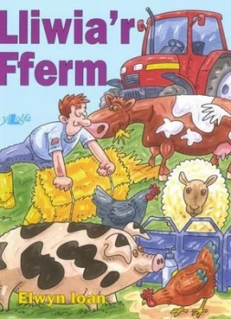 Image of Lliwiar Fferm by Elwyn Ioan Book
