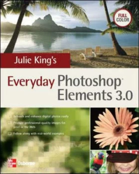 Image of Julie Kings Everyday Photoshop Elements by Julie Adair King Paperback