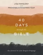 Image of 40 days through the bible the answers to your deepest longings