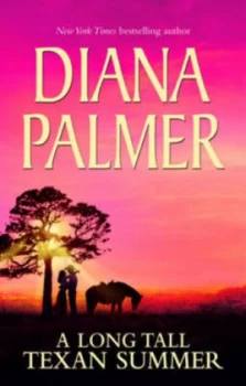 Image of A Long Tall Texan Summer by Diana Palmer Book