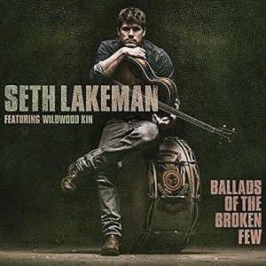 Image of Seth Lakeman - Ballads Of The Broken Few Vinyl