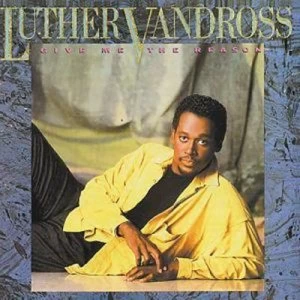 Image of Give Me the Reason by Luther Vandross CD Album