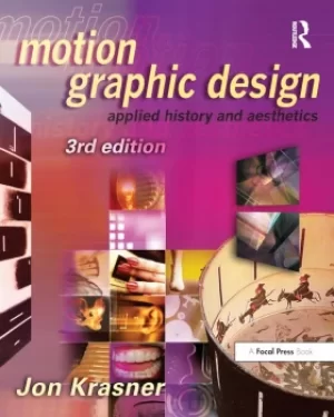 Image of Motion Graphic DesignApplied History and Aesthetics