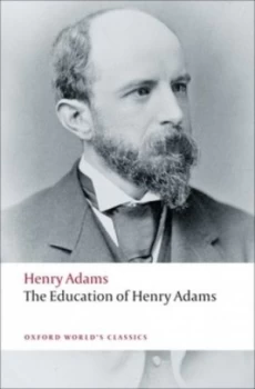 Image of The Education of Henry Adams by Henry Adams Paperback