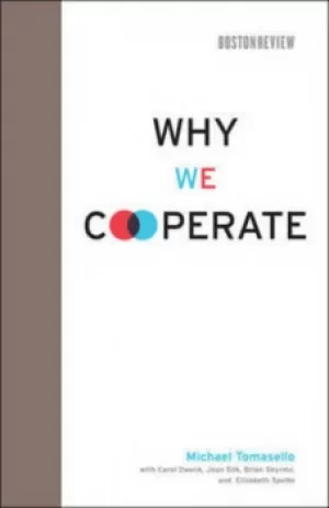 Image of Why we cooperate by Michael Tomasello