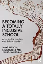 Image of Becoming a Totally Inclusive School A Guide for Teachers and School Leaders