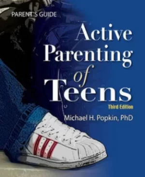 Image of Active Parenting of Teens by Michael H. Popkin