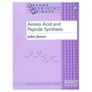 Image of Amino Acids and Peptide Synthesis by John Jones Paperback