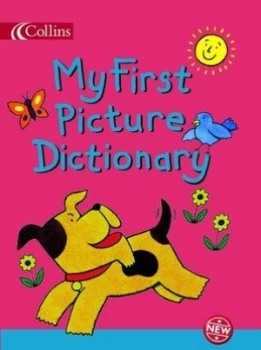 Image of My First Picture Dictionary by Irene Yates and Nick Sharratt and Ginny Lapage Hardback
