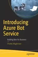 Image of introducing azure bot service building bots for business