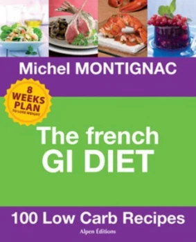 Image of The French Gi Diet by Michel Montignac Hardback