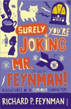 Image of Surely Youre Joking Mr Feynman by Richard P Feynman Paperback