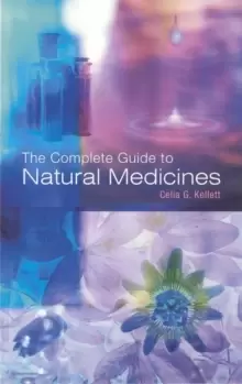 Image of The Complete Guide To Natural Medicines