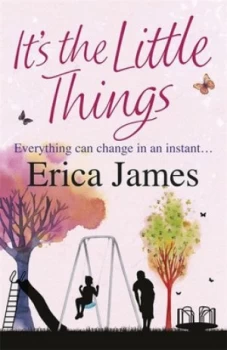 Image of Its the Little Things by Erica James Paperback