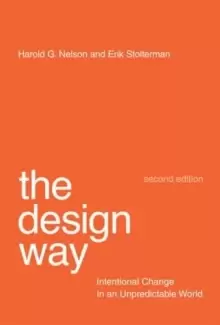 Image of The Design Way : Intentional Change in an Unpredictable World
