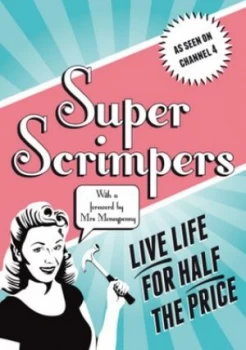Image of Super Scrimpers by Eithne Farry Hardback