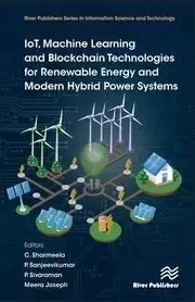 Image of IoT Machine Learning and Blockchain Technologies for Renewable Energy and Modern Hybrid Power Systems