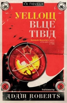 Image of Yellow Blue Tibia by Adam Roberts Book