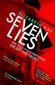 Image of Seven Lies : The most addictive, page-turning thriller of 2020