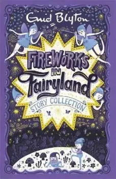 Image of Fireworks in Fairyland Story Collection by Enid Blyton