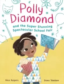 Image of Polly Diamond and the Super Stunning Spectacular School Fair