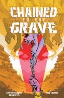 Image of Chained To The Grave