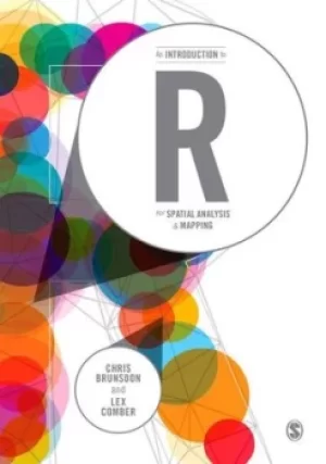 Image of An introduction to R for spatial analysis and mapping by Chris Brunsdon