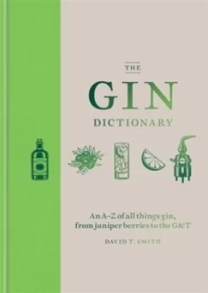 Image of The gin dictionary by David T Smith
