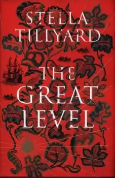 Image of The great level by Stella Tillyard