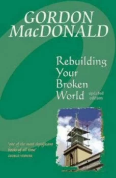 Image of Rebuilding Your Broken World by Gordon Macdonald Paperback
