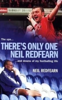 Image of Theres Only One Neil Redfearn by Neil Redfearn Hardback