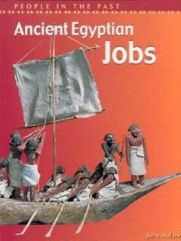 Image of Ancient Egyptian Jobs by John Malam Paperback