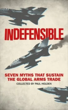 Image of Indefensible by Paul Holden Book
