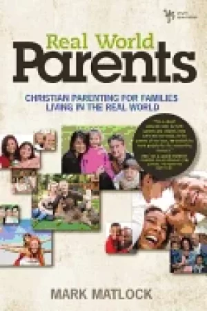 Image of real world parents christian parenting for families living in the real worl