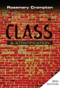 Image of Class and stratification by Rosemary Crompton