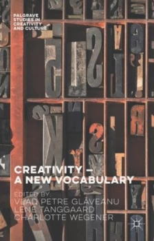 Image of Creativity a New Vocabulary by Vlad Petre Glaveanu Hardback