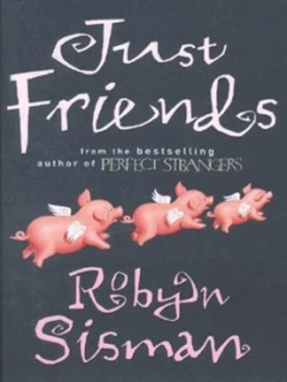 Image of Just Friends by Robyn Sisman Paperback