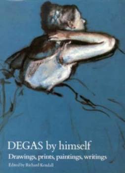 Image of Degas by Himself by Edgar Degas Hardback