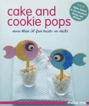 Image of Cake & Cookie Pops by Murdoch Books Test Kitchen