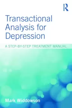 Image of Transactional Analysis for DepressionA step-by-step treatment manual