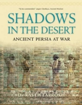 Image of Shadows in the Desert by Kaveh Farrokh Paperback