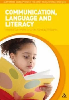 Image of Communication Language and Literacy by Nichola Callander and Lindy Nahmad-Williams Book