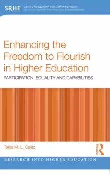 Image of Enhancing the Freedom to Flourish in Higher EducationParticipation Equality and Capabilities