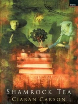 Image of Shamrock Tea by Ciarn Carson Hardback