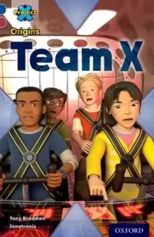 Image of Project X Origins: Dark Blue Book Band, Oxford Level 15: Top Secret: Team X